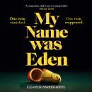 My Name Was Eden Audiobook