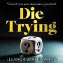 Die Trying Audiobook