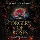 A Forgery of Roses Audiobook