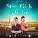 The Steel Girls at War Audiobook