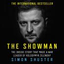The Showman: The Inside Story That Made a War Leader of Volodymyr Zelensky Audiobook