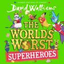 The World’s Worst Superheroes Audiobook
