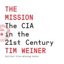 The Mission: The CIA in the 21st Century Audiobook