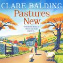 Pastures New Audiobook