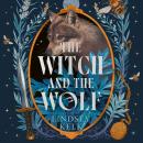 The Witch and the Wolf Audiobook
