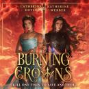 Burning Crowns Audiobook