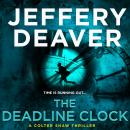 The Deadline Clock: A Colter Shaw Short Story Audiobook