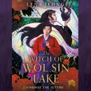 The Witch of Wol Sin Lake Audiobook