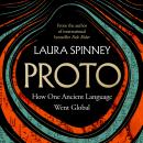 Proto: How One Ancient Language Went Global Audiobook