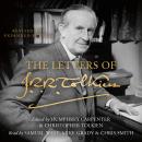 The Letters of J. R. R. Tolkien: Revised and Expanded edition Audiobook