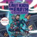 The Last Kids on Earth and the Monster Dimension Audiobook