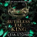 The Ruthless Fae King Audiobook