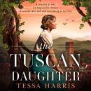The Tuscan Daughter Audiobook