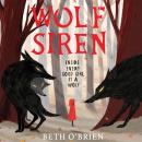 Wolf Siren Audiobook