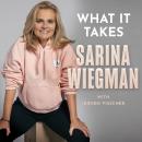 What it Takes: My Playbook on Life and Leadership Audiobook
