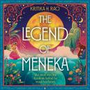 The Legend of Meneka Audiobook