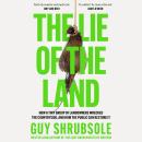 The Lie of the Land: Who Really Cares for the Countryside? Audiobook
