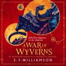 A WAR OF WYVERNS Audiobook