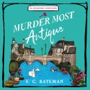 Murder Most Antique Audiobook