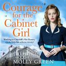 Courage for the Cabinet Girl Audiobook