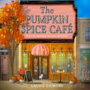 The Pumpkin Spice Café Audiobook