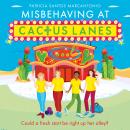Misbehaving at Cactus Lanes Audiobook