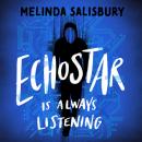 EchoStar: is always listening Audiobook