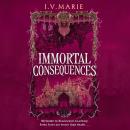 Immortal Consequences Audiobook