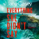 Everything She Didn’t Say Audiobook