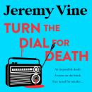 Turn the Dial for Death Audiobook