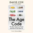 The Age Code: The New Science of Food and How It Can Save Us Audiobook