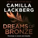 Dreams of Bronze Audiobook