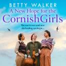 A New Hope for the Cornish Girls Audiobook