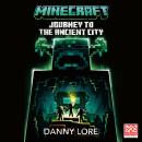 Minecraft Journey to the Ancient City Audiobook