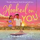 Hooked on You Audiobook