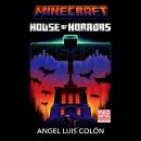 Minecraft House of Horrors Novel Audiobook