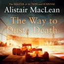 The Way to Dusty Death Audiobook
