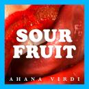 Sour Fruit Audiobook