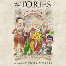 The Tories: A Tragedy Audiobook