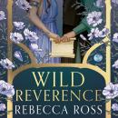 Wild Reverence Audiobook