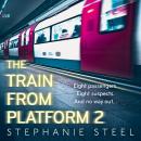 The Train from Platform 2 Audiobook
