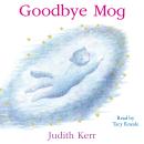 Goodbye Mog Audiobook