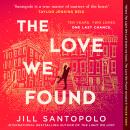 The Love We Found Audiobook