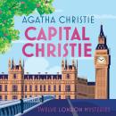 Capital Christie: Twelve London Mysteries Audiobook
