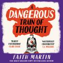 A Dangerous Train of Thought Audiobook