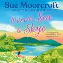 Over the Sea to Skye Audiobook