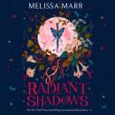 Radiant Shadows Audiobook