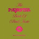 The Polyester Book of (Bad) Taste Audiobook