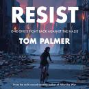 Resist: One Girl's Fight Back Against the Nazis Audiobook
