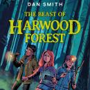 The Beast of Harwood Forest Audiobook
